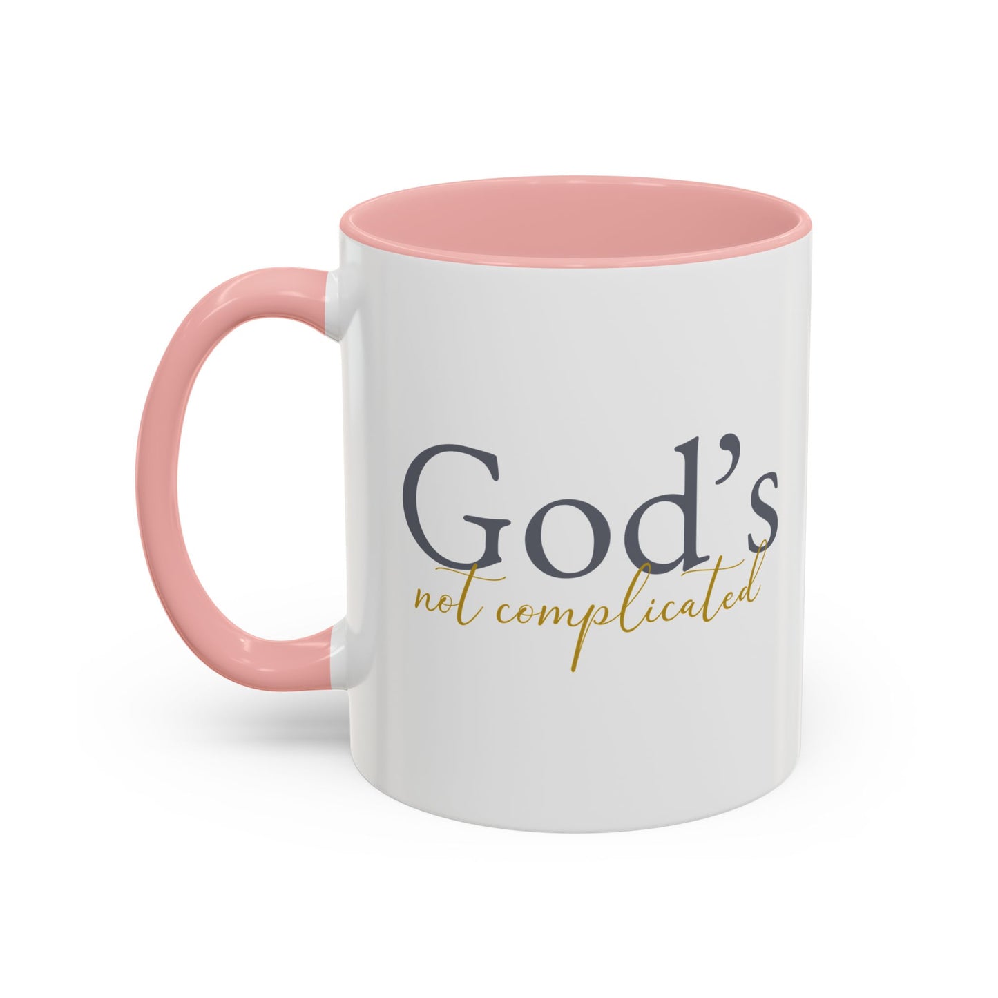 God's Not Complicated Accent Coffee Mug - Inspirational 11oz & 15oz